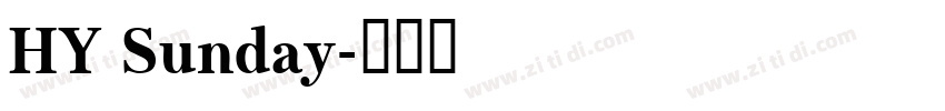HY Sunday字体转换